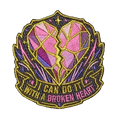 PREORDER I Can Do it With a Broken Heart Patch