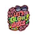 Let's Glow Girls Patch